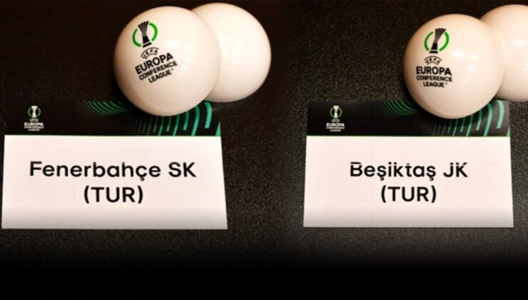 Fenerbahçe ve Beşiktaş’ın, Konferans Ligi grubu ve rakipleri belli oldu